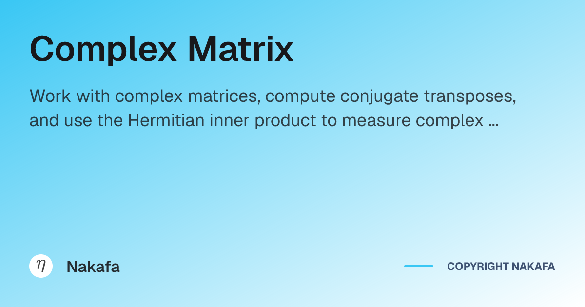 Complex Matrix